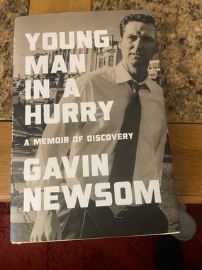 Young Man in a Hurry by Gavin Newsom - Black & White Hardcover
